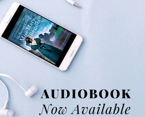 Audiobook Now Available: The Secret Life of Miss Mary Bennet