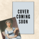 An intriguing snippet which has Jane Austen's portrait and a mysterious gray box with the words, "Cover Coming Soon"